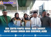 Dua Santri Ponpes Nurul Jadid Singkut, Dapat Hadiah Umroh Dari Gubernur Jambi